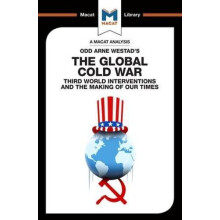 Analysis of Odd Arne Westads The Global Cold War by Bryan Gibson Paper
