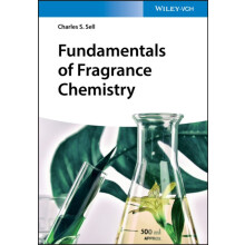 Fundamentals of Fragrance Chemistry by Charles S. Sell Paperback Book