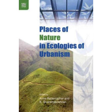 Places of Nature in Ecologies of Urbanism Paperback Book