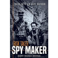 Risk Taker Spy Maker by Barry Michael Broman Hardcover Book