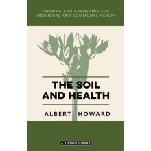 The Soil and Health by Albert Howard Paperback Book