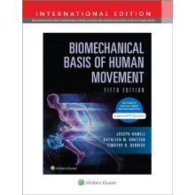 Biomechanical Basis of Human Movement 5e Lippincott Connect Print Book