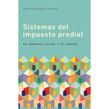 Sistemas del impuesto predial en America Latina y el Caribe by Claudia