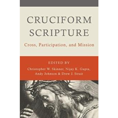 Cruciform Scripture Cross Participation and Mission Paperback Book