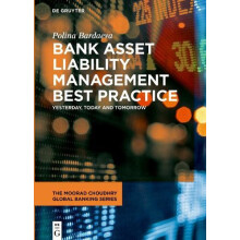 Bank Asset Liability Management Best Practice by Polina Bardaeva Hardc