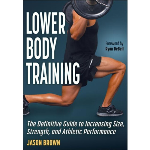 Lower Body Training by Jason Brown Paperback Book