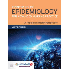 Principles of Epidemiology for Advanced Nursing Practice a Population