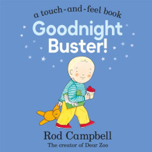 Goodnight Buster A Touchandfeel Book by Rod Campbell Paperback Book