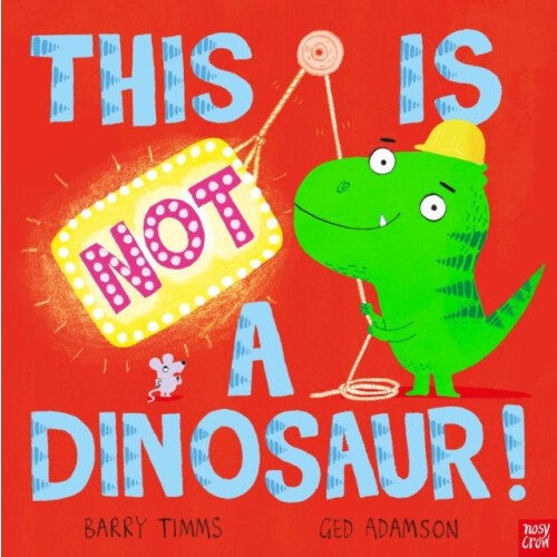 This Is NOT a Dinosaur by Barry Timms Paperback Book