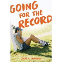 Going for the Record by Julie A Swanson Paperback Book