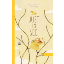 Just To See by Morgane de Cadier Hardcover Book