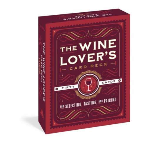 The Wine Lovers Card Deck 50 Cards for Selecting Tasting and Pairing b