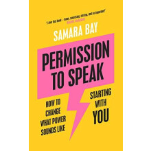 Permission to Speak by Samara Bay Paperback Book