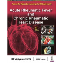 Acute Rheumatic Fever and Chronic Rheumatic Heart Disease by IB Vijaya