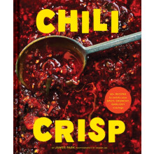 Chili Crisp by James Park Hardcover Book