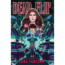 Dead Flip by Sara Farizan Paperback Book
