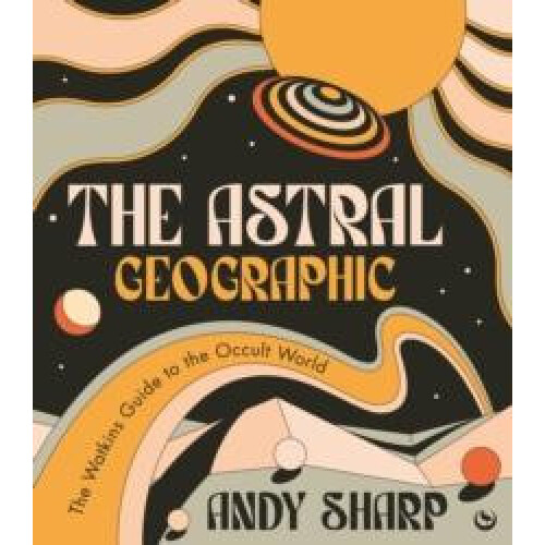 Astral Geographic by Andy Sharp Paperback Book