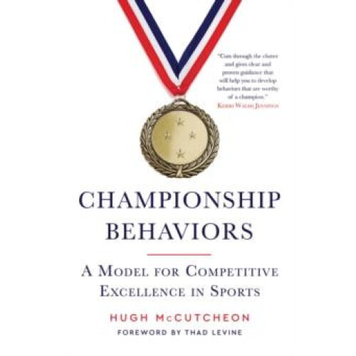 Championship Behaviors by Hugh McCutcheon Paperback Book