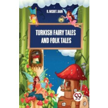 Turkish Fairy Tales And Folk Tales by R. Nisbet. Bain Paperback Book