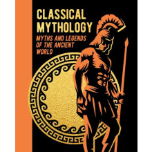 Classical Mythology by Thomas Bulfinch Hardcover Book