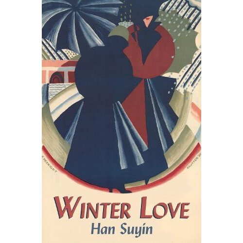 Winter Love by Han Suyin Paperback Book