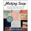 Making Soap by Agnes Stuber Paperback Book 1