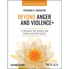Beyond Anger and Violence by Stephanie S. Covington Paperback Book