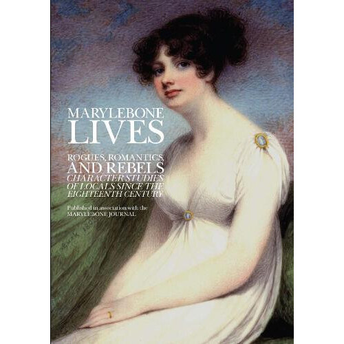 Marylebone Lives Paperback Book