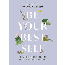 Be Your Best Self by Rebekah Ballagh Paperback Book