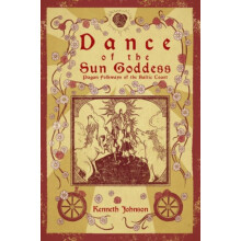 Dance of the Sun Goddess by Kenneth Kenneth Johnson Johnson Paperback