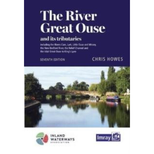River Great Ouse and its tributaries by Chris Howes Other Book