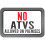 No ATVs Allowed Sign 12x18 Inches 1