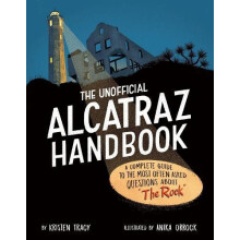 Unofficial Alcatraz Handbook by Kristen Tracy Hardcover Book