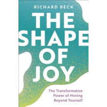 Shape of Joy by Richard Beck Hardcover Book