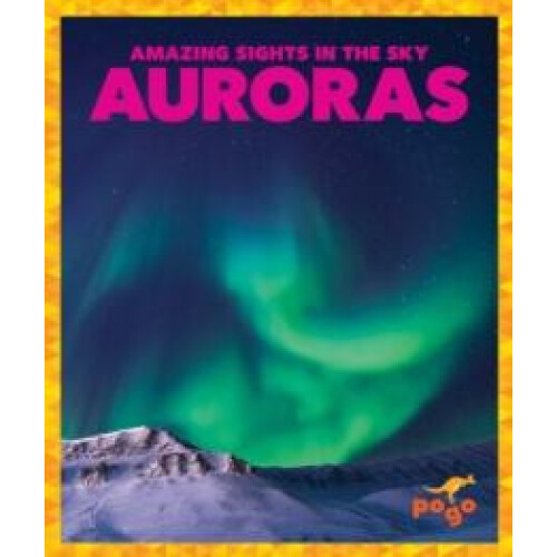 Auroras by Jane P. Gardner Hardcover Book