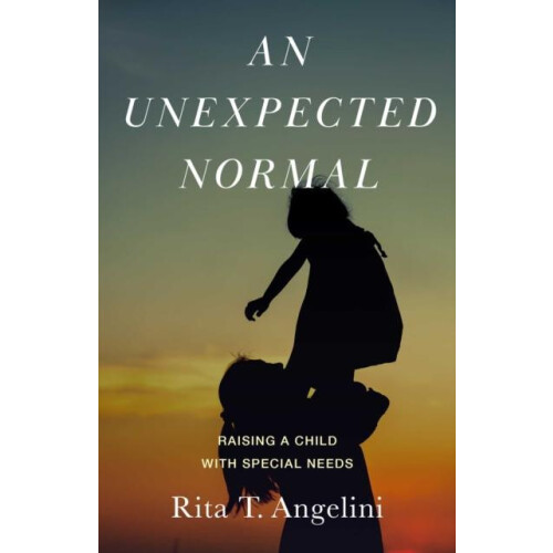 Unexpected Normal by Rita Angelini Paperback Book