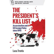 Presidents Kill List by Trenta Luca Associate Professor in Internation