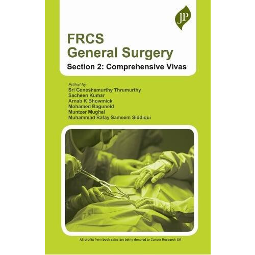 FRCS General Surgery Section 2 Comprehensive Vivas by Sri Ganeshamurth