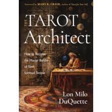 Tarot Architect by Lon Milo DuQuette Paperback Book