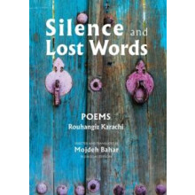 Silence and Lost Words Poems by Rouhangiz Karachi Hardcover Book