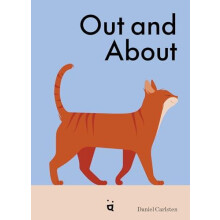 Out and About What Cats Do When Were Away by Carlsten Daniel Hardcover