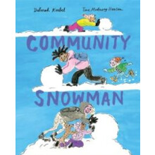 Community Snowman by Deborah Kerbel Hardcover Book