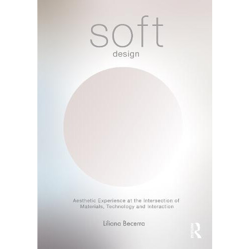 Soft Design by Liliana Becerra Paperback Book