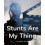 Stunts Are My Thing Paperback Book 1