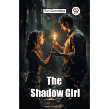 The Shadow Girl by Ray Cummings Paperback Book