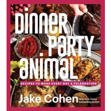 Dinner Party Animal by Jake Cohen Hardcover Book