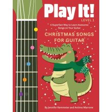 Play It Christmas Songs for Guitar A Superfast Way to Learn Awesome So