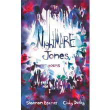 Nightmare Jones poems by Shannon Bramer Hardcover Book