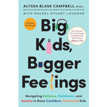 Big Kids Bigger Feelings by Rachel Stuart Lounder Hardcover Book