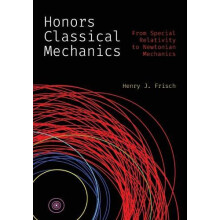 Honors Classical Mechanics by Henry J. Frisch Paperback Book